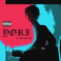 If I Was Like You - Single - Yori