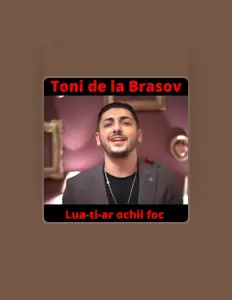 Posłuchaj wykonawcy TONI DE LA BRASOV, obejrzyj teledyski, przeczytaj biografię, zobacz daty tras koncertowych i nie tylko!
