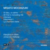 Ensemble La Chimera Chimera (2000) for Ensemble Misato Mochizuki: Works for Ensemble