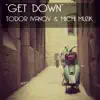 Stream & download Get Down - Single