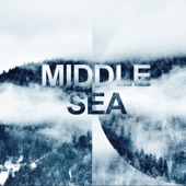 Middle Sea - I Saw You in a Dream