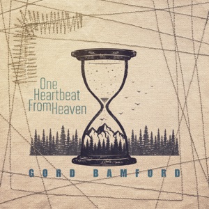 Gord Bamford - One Heartbeat From Heaven - Line Dance Music