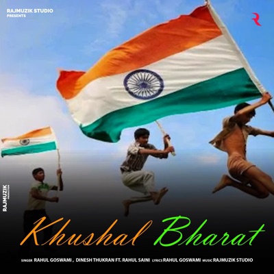 Khushal Bharat (feat. Rahul Saini) - Single