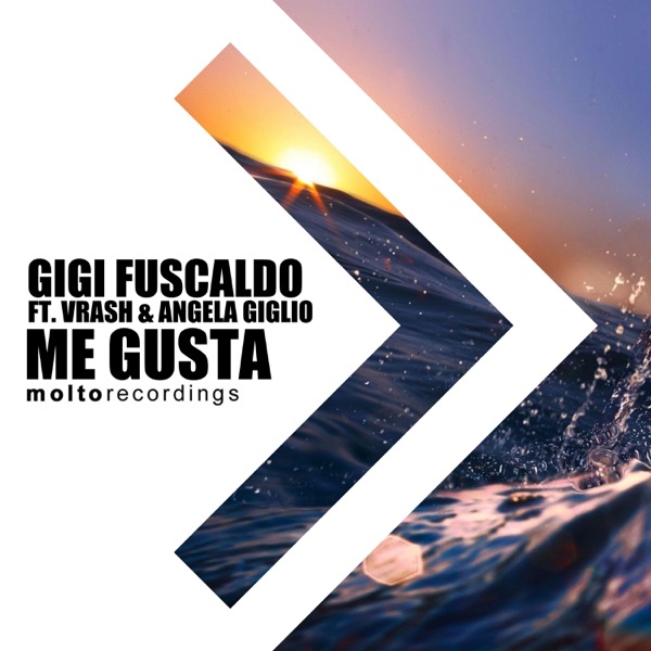 Me Gusta (with Vrash & Angela Giglio) - Single
