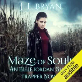 Maze of Souls: Ellie Jordan, Ghost Trapper (Unabridged)