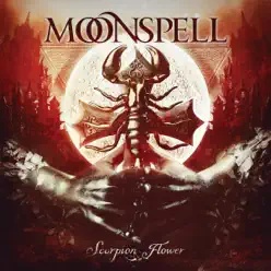 Scorpion Flower (feat. Anneke van Giersbergen) - Single - Moonspell