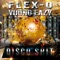 Disco Shit (feat. Young Ea$y) - Flexo lyrics