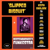 Redtenbacher's Funkestra - Slipped Biscuit