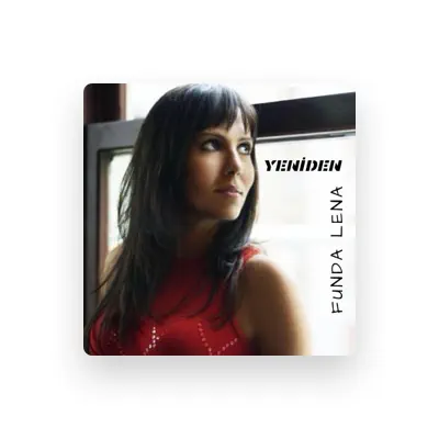 Listen to Funda Lena, watch music videos, read bio, see tour dates & more!