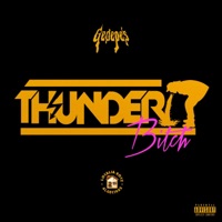 Thunder Bitch (feat. El Kapo, Dxn Yxn & Danyliokey) - Single - Gedepe's