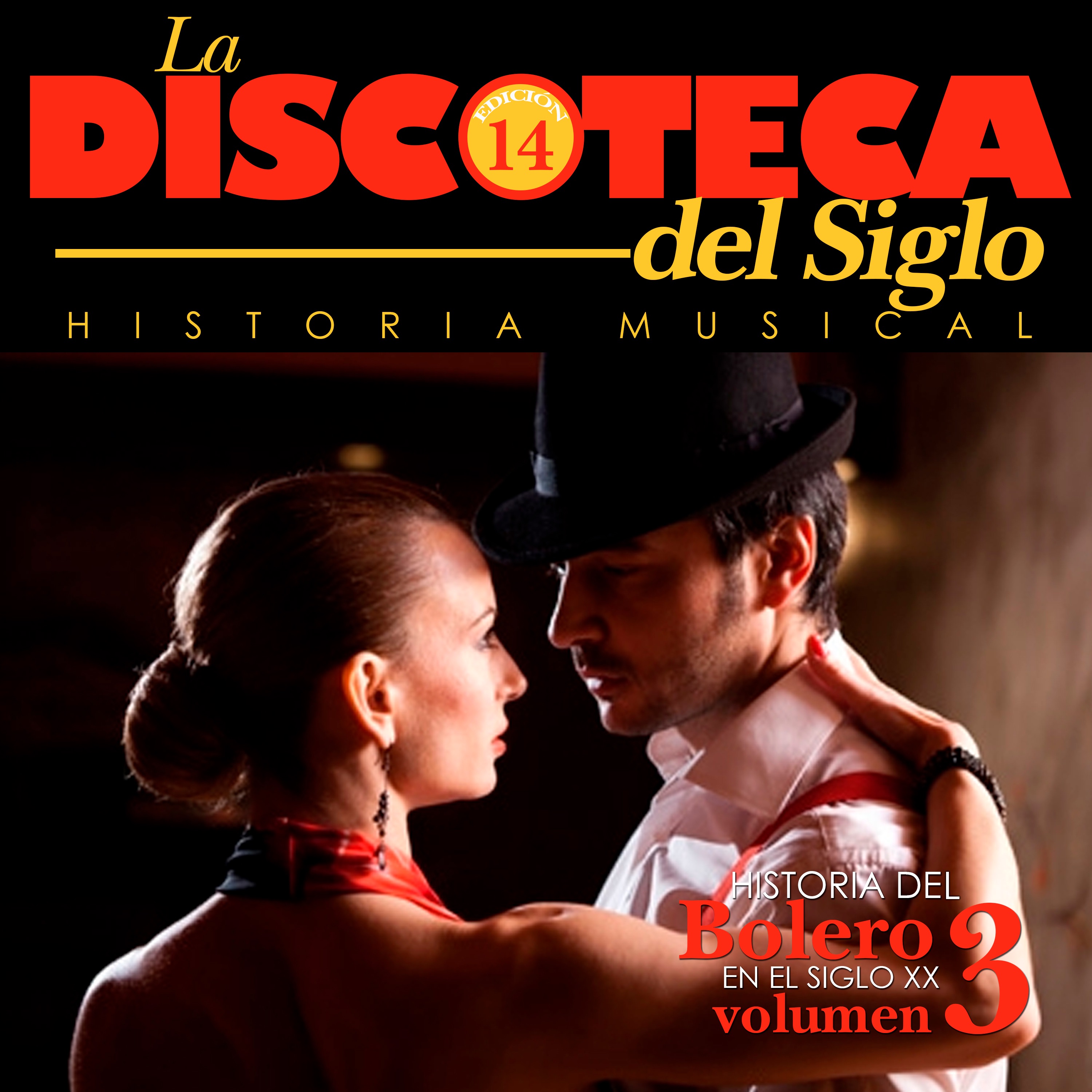 Historia del Bolero en el Siglo XX, Vol. 3
