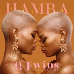 Q Twins - Hamba (feat. DJ Tira)