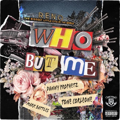 Who But Me (feat. Mark Battles & Tone Corleone) - Single