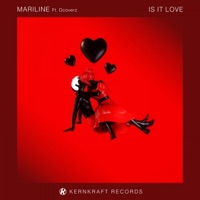 Is It Love - Single - Mariline & Dcoverz