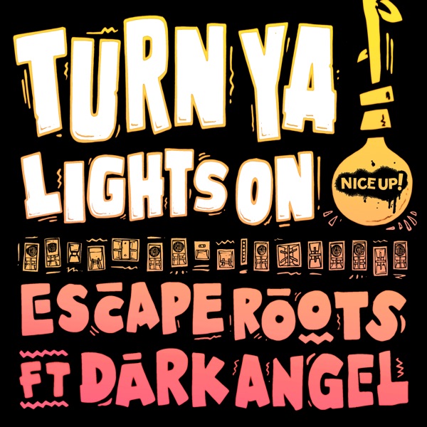 Turn Ya Lights On (feat. Dark Angel) - Single