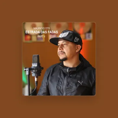Listen to Mauricio DTS, watch music videos, read bio, see tour dates & more!