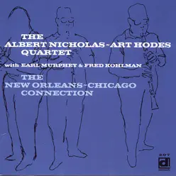 The New Orleans-Chicago Connection - Art Hodes The New Orleans-Chicago Connection - Art Hodes