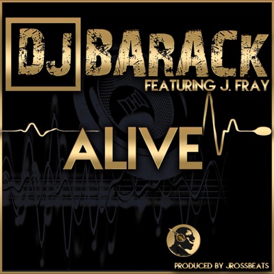 Alive (feat. J. Fray) - Single