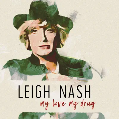My Love My Drug - Single - Leigh Nash