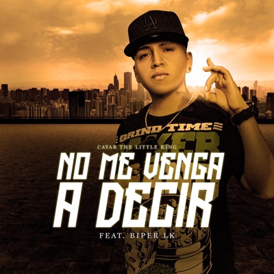 No Venga a Decir (feat. Biper Lk) - Single