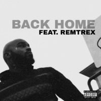 Back Home (feat. Remtrex) - Single - GR1ZZY