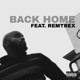 Back Home feat Remtrex Single