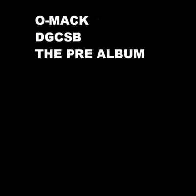 Dgcsb the Pre-Album