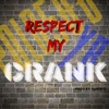 Respect My Crank (feat. YB) - Single