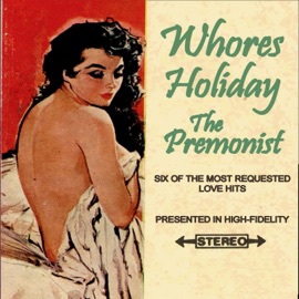 Whores Holiday The Premonist