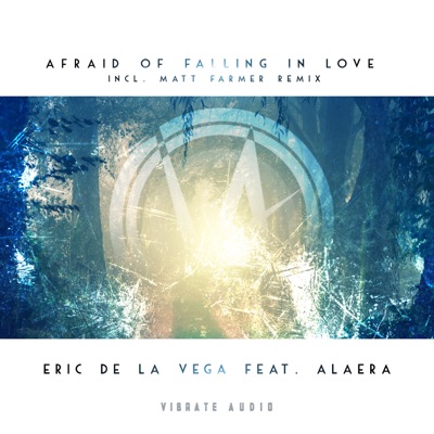 Afraid of Falling in Love (Extended Mixes) [feat. Alaera] - Single