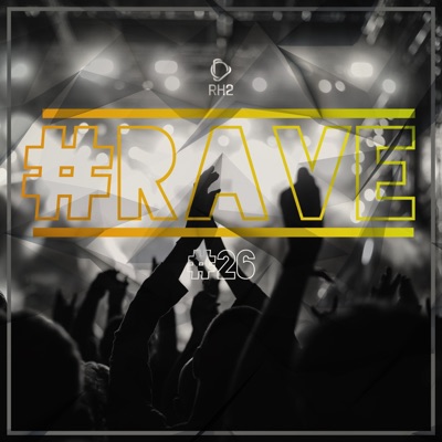 #Rave #26