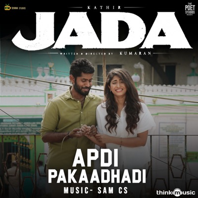 Apdi Pakaadhadi (From "Jada") - Single