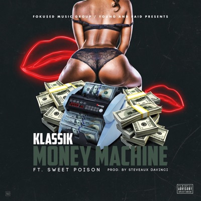 Money Machine (feat. Sweet Poison) - Single