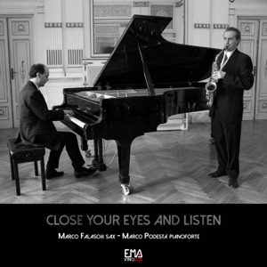 Close your eyes and listen (Arr. for Piano and Saxophone)