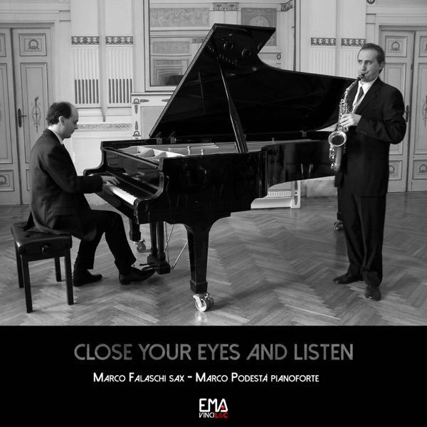 Close your eyes and listen (Arr. for Piano and Saxophone)