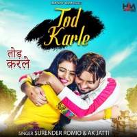 Tod Karde - Single - Surender Romio & Annu Kadyan