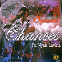 Chances (feat. Nyah Lavina) - Single - 8ightvibes