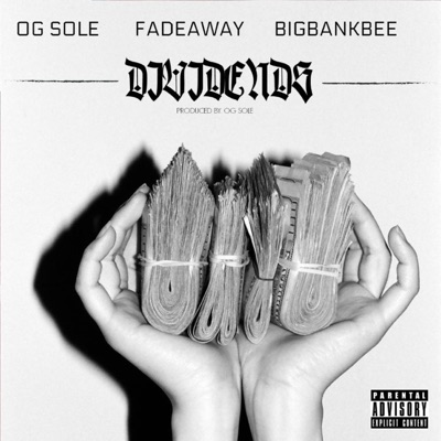 Dividends (feat. Fadeaway & Bigbankbee) - Single