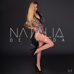 Natalia - De Nada (feat. Lya)