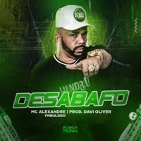Desabafo (feat. Davi Oliver) - Single - MC Alexandre Fabuloso