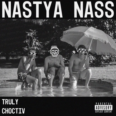 Nastya Nass (Uh Uh) [feat. Choctiv] - Single
