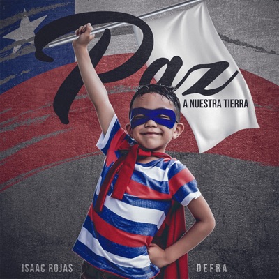 Paz a Nuestra Tierra (feat. Defra) - Single