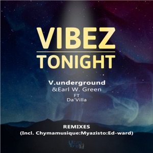 Vibez Tonight (Remixes) [feat. Da'villa] - EP