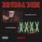 Brudda'dem (feat. Dro Fe) - The Outfit, TX & Outlaw Mel lyrics