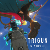 TRIGUN STAMPEDE (Original Television Soundtrack 1) - Tatsuya Kato & Issei