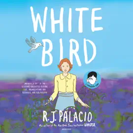 White Bird: A Wonder Story (Unabridged)