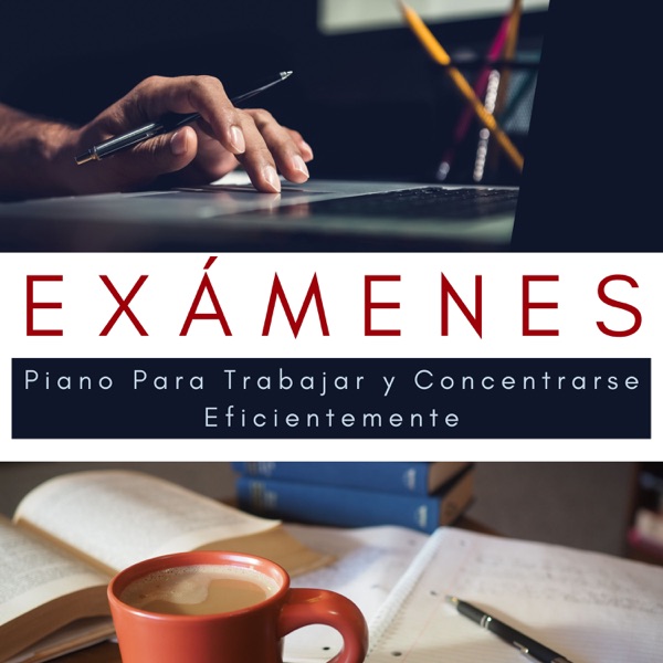 Exámenes - Música Relajante de Piano Para Trabajar y Concentrarse Eficientemente