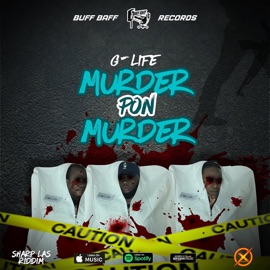 Murder Pon Murder GLifemadhead & Buff Baff