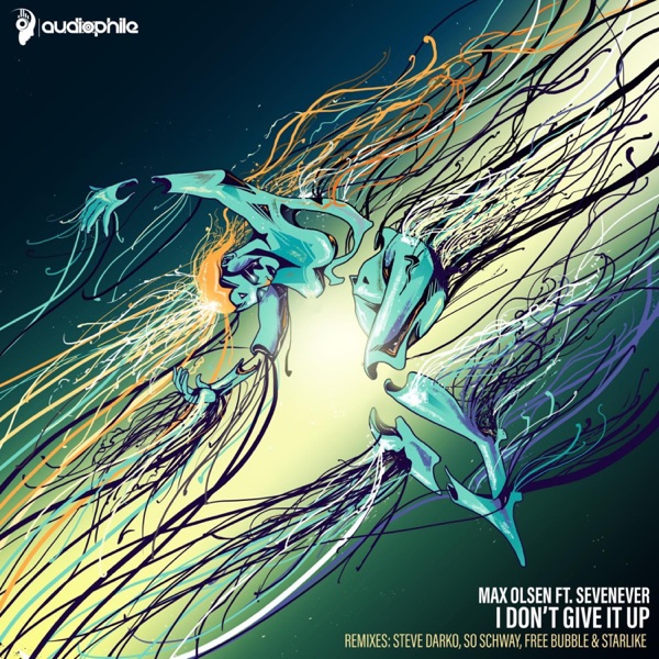 I Don't Give It Up (feat. SevenEver) - EP