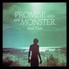 Promise and the Monster